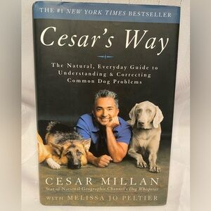 Cesar’s Way. Hardcover novel. Cesar Millan book.